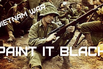 Vietnam War : Paint it Black (Video)