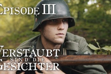 Short Film – Set in WW2 : Dusty Faces – Episode 03