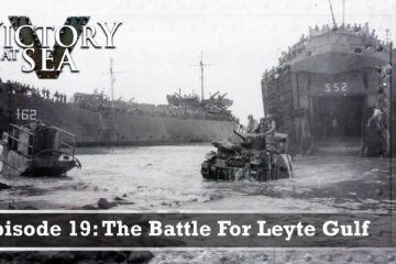 The Battle for Leyte Gulf WW2 – Victory at Sea :  Part 19