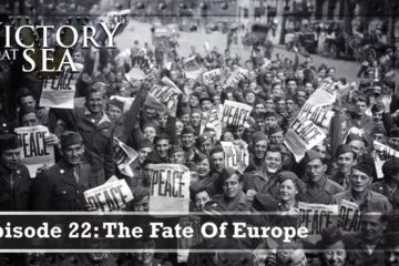 The Fate of Europe WW2 – Victory at Sea :  Part 22