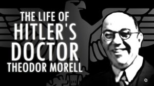 Theodor Morell Documentary
