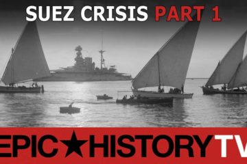 Suez Crisis Part 1 of 2