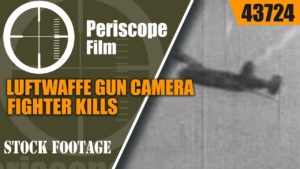 Luftwaffe Gun Camera Footage