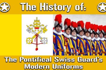 The History of : The Pontifical Swiss Guard’s Modern Uniforms