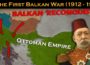 The First Balkan War
