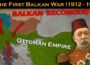 The First Balkan War