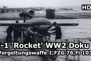 V-1 Flying Bomb ( Doodlebug ) & V-2 Rocket Vengeance Weapons – Part 4