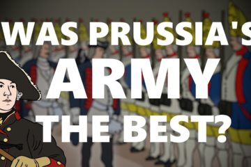 Was Prussia’s Army Really the Best?