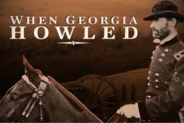 When Georgia Howled : Sherman on the March