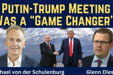 Michael von der Schulenburg: Alaska Meeting Was a “Game Changer”