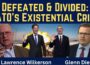 Lawrence Wilkerson: Defeated & Divided – NATO’s Existential Crisis