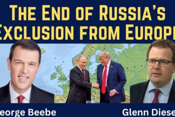 George Beebe: The End of Russia’s Exclusion From Europe
