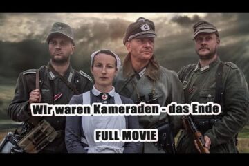 War Movie- We were Comrades The End – (German Movie) World War II