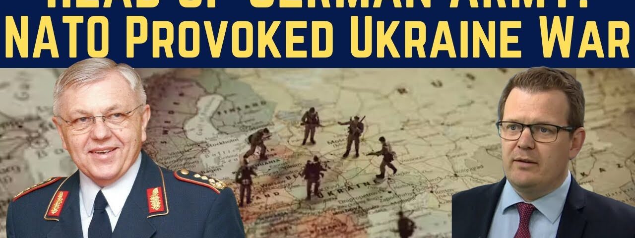 General Harald Kujat: NATO Provoked Ukraine War