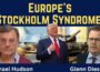 Michael Hudson: Europe’s Stockholm Syndrome