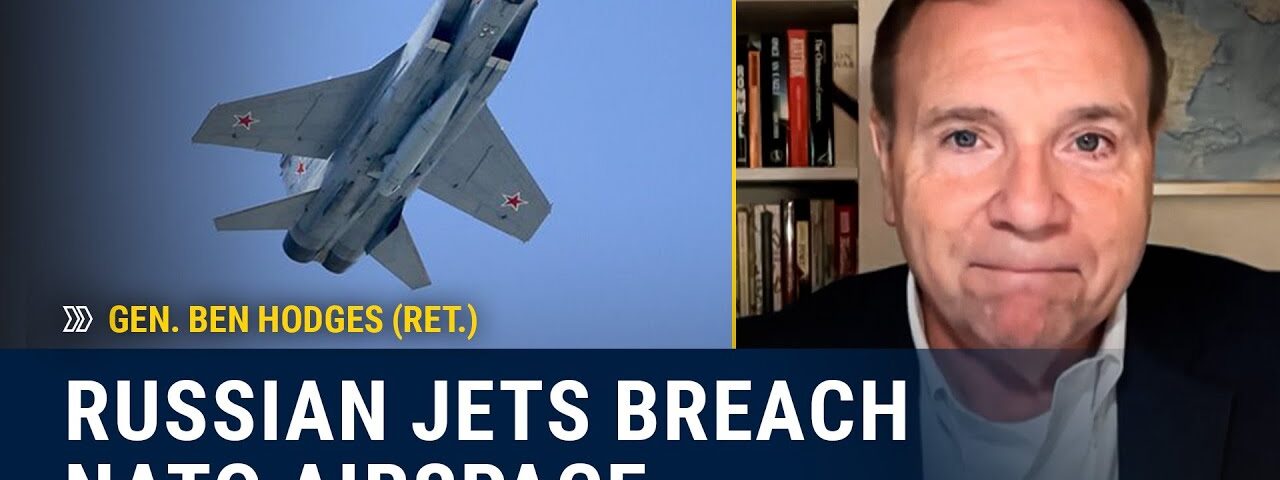 Russian jets breach NATO airspace | Gen. Ben Hodges (Ret.)