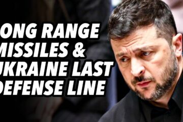 Long range missiles and Ukraine’s last defense line