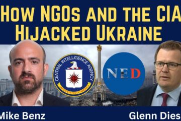 Mike Benz: How NGOs and the CIA Hijacked Ukraine