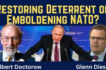 Gilbert Doctorow: Restoring Russia’s Deterrent or Emboldening NATO?
