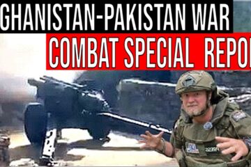 Pakistan & Afghanistan WAR Breaks Out: Combat Footage Special Report