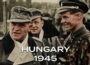 The Death Ride of the SS: Hungary 1945
