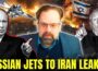 Iran SHOCKS Israel with Russian Su-35 Jets in BOMBSHELL Leak | Mark Sleboda