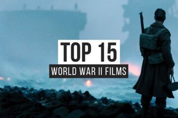 Top 15 World War II Films Top 15 World War II Films