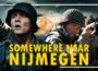 Somewhere Near Nijmegen – WW2 Shortfilm