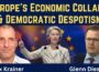 Alex Krainer: Europe’s Economic Collapse & Democratic Despotism