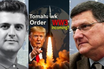 Scott Ritter: Trump’s Tomahawk Order: WW3 Incoming?