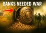 The Hidden Reason Banks Wanted WWI