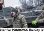 POKROVSK IS FALLING: Street Fighting Rages as Ukrainian Troops Fight Encirclement