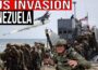 US Invasion of Venezuela Imminent? Nothing stands in Trump’s Way Now