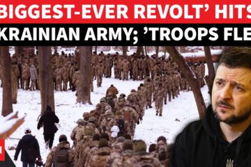 ’Record 21,000 Troops Flee…’: Ukraine Hit By ‘Biggest-Ever Revolt’ As Russia ‘Nears Victory’