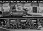 French Cavalry Between Wars: The Tanks That Changed the Game