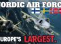 Nordic Air Force – how Norway, Sweden, Denmark & Finland created Europe’s Strongest Air Power