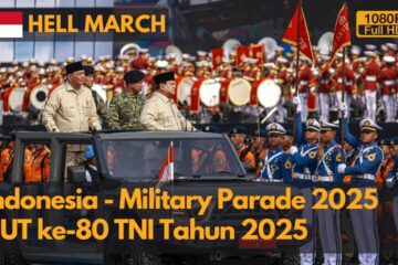 Hell March- Indonesia National Armed Force Day Military Parade 2025 – HUT ke-80 TNI Tahun 2025-1080P