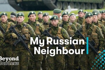 Life on the NATO-Russia Border | Beyond Borders