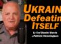 Ukraine Defeating Itself /Patrick Henningsen & Lt Col Daniel Davis