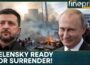After Trump Warning Zelensky Ready for Surrender, Will Putin Agree? | WION FINEPRINT