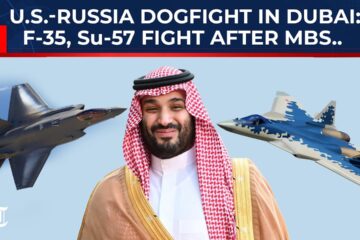 Dubai Battlefield: F-35 Sells Out To Saudis, Su-57 Poaches Russian Rivalry Cash, J-35 Threatens US