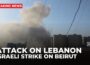 Israel strikes Lebanon’s Beirut, saying it struck a Hezbollah target in Dahiyeh