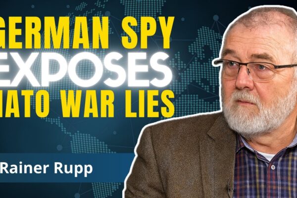 Ex-Spy Reveals: NATO’s Goal To Destroy Russia AND Europe | Rainer Rupp