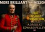 Britain’s Most Brilliant Admiral You’ve Never Heard Of – The Edward Pellew Story