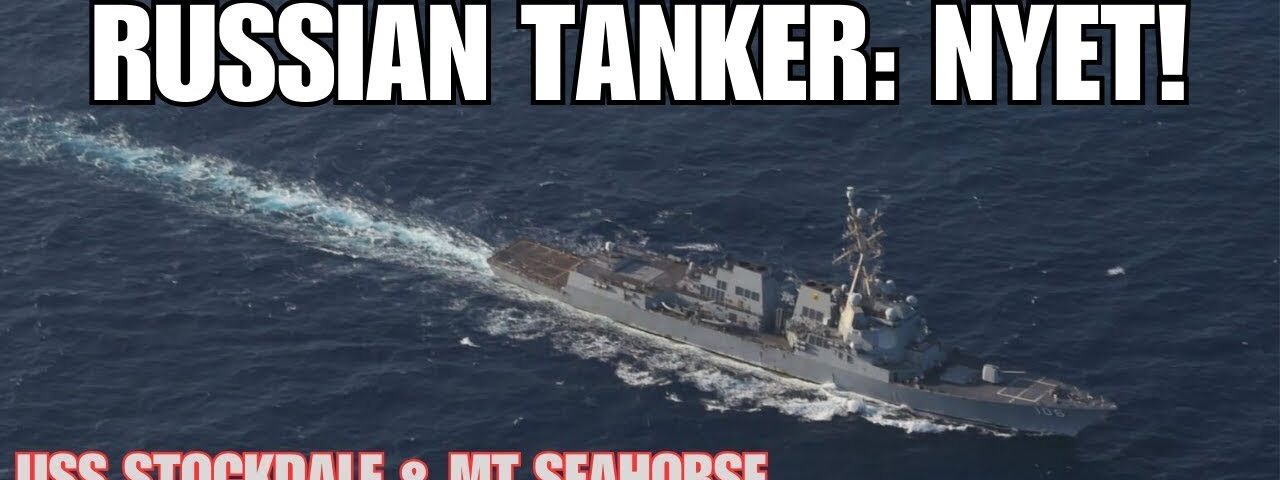 Russian Shadow Tanker Blocked from Sailing to Venezuela from Cuba | USS Stockdale vs MT Seahorse