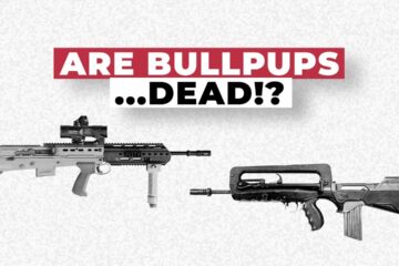 A Dying Fad? The Decline Of Bullpup Rifles