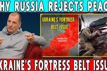 Why Russia Won’t Agree to Peace Without Ukraine’s ‘Fortress Belt’ | Alex Krainer