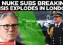 BRITAIN’S SUBMARINE CRISIS EXPLODES: UK’s Nuke Fleet Near Collapse Top Admiral Warns