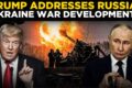Russia Ukraine NEWS LIVE: Trump Speaks Out on Russia–Ukraine War, Addresses Putin Directly